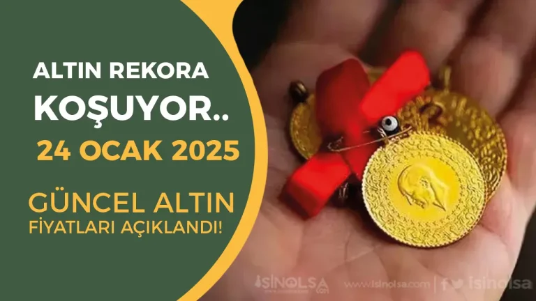 24 Ocak 2025 Altın Fiyatları: Gram Altın Rekora Koşuyor!