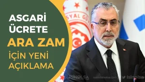 Asgari Ücrete Ara Zam Gündemde mi? Bakan Vedat Işıkhan”an Kritik Açıklamalar