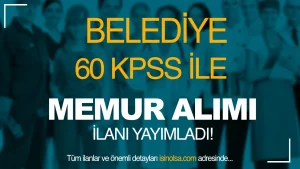 Beyhan Belediyesi 60 KPSS Puanı İle Memur Alacak!