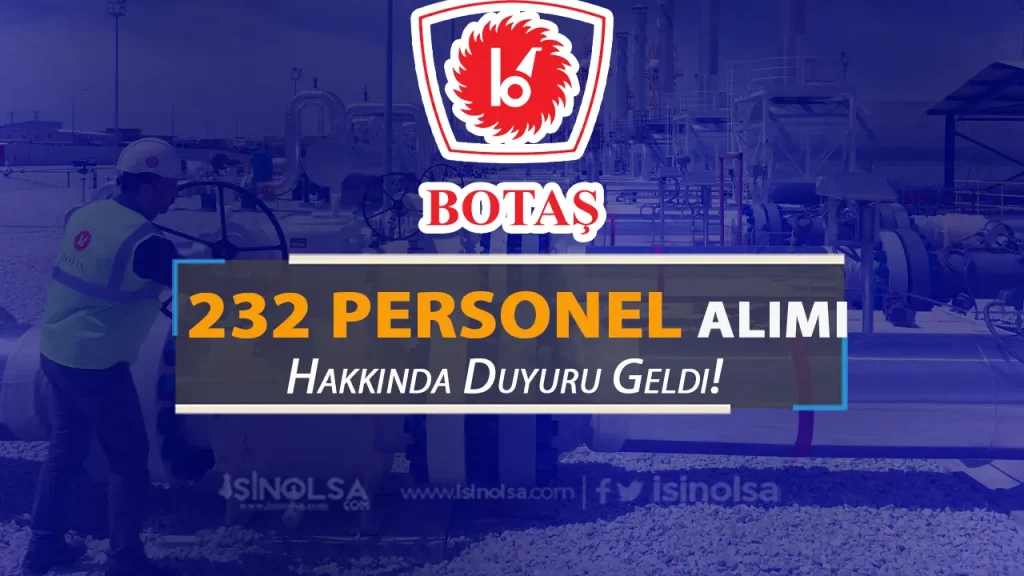 botas 232 personel alimi hakkinda duyuru