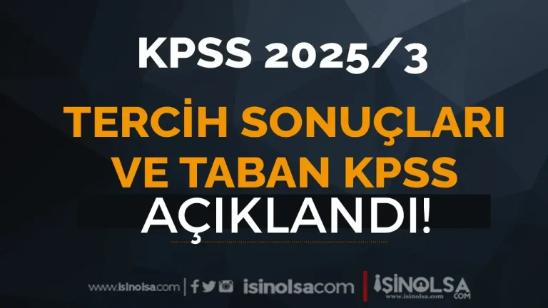 Rekor Tercih! KPSS 2025/3 Çevre Bakanlığı Yerleştirme Sonuçları ve Taban KPSS Açıklandı!