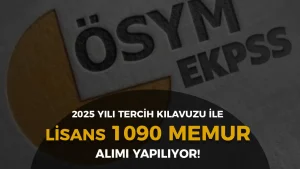 EKPSS ile Türkiye Geneli 1090 Lisans Mezunu Memur Alımı Kontenjanları