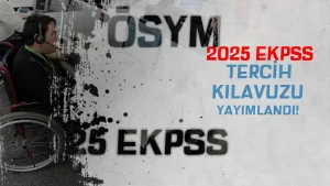 2025 EKPSS Tercih Kılavuzu Yayımlandı!