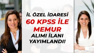 Kırklareli İl Özel İdaresi Memur Alımı İlanı Yayımladı! 60 KPSS İle