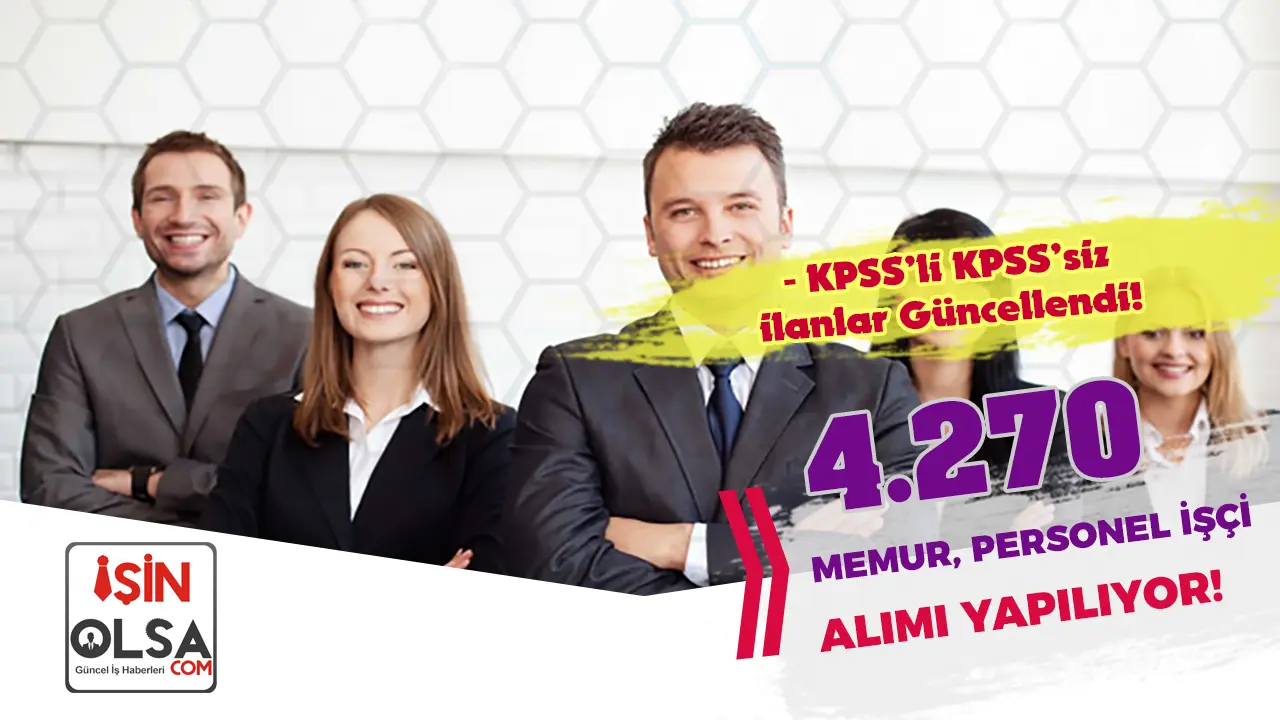 Şubat Ayı Kamuya İlanlar Güncellendi! 4.270 Memur Personel Alınacak!