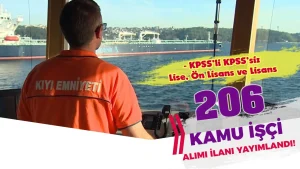 Kıyı Emniyeti 206 Kamu İşçi Personel Alımı İlanı 2025