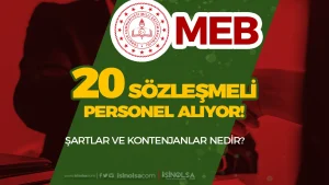 MEB 20 Sözleşmeli Alımı Başvurusu! ( Güvenlik, Şoför, Temizlik )