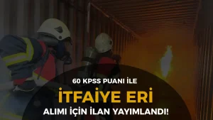 Osmaniye Belediyesi Ön Lisans Mezunu İtfaiye Eri Alımı Yapıyor!