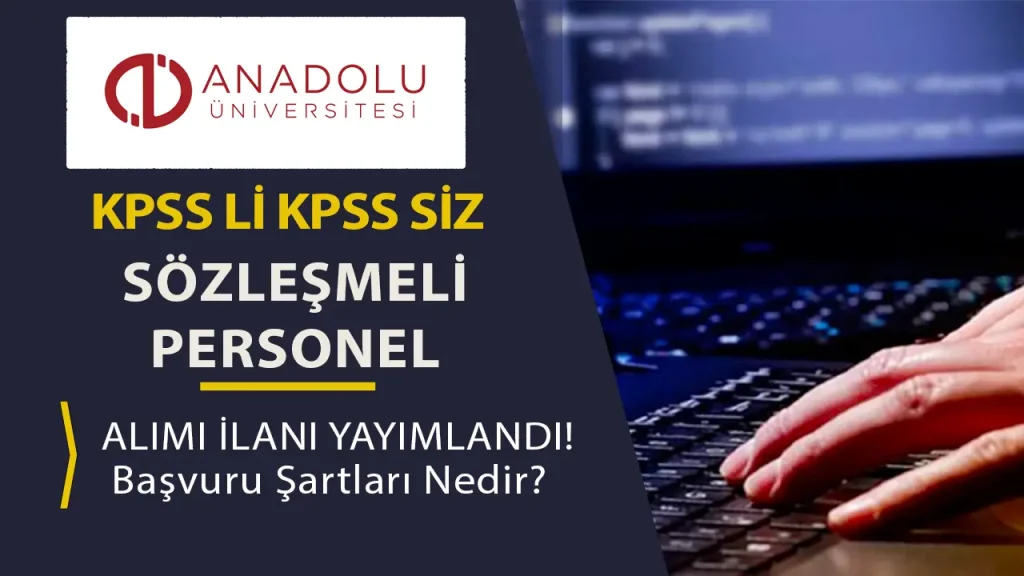 ANADOLU ÜNİVERSİTESİ PERSONEL ALIMI