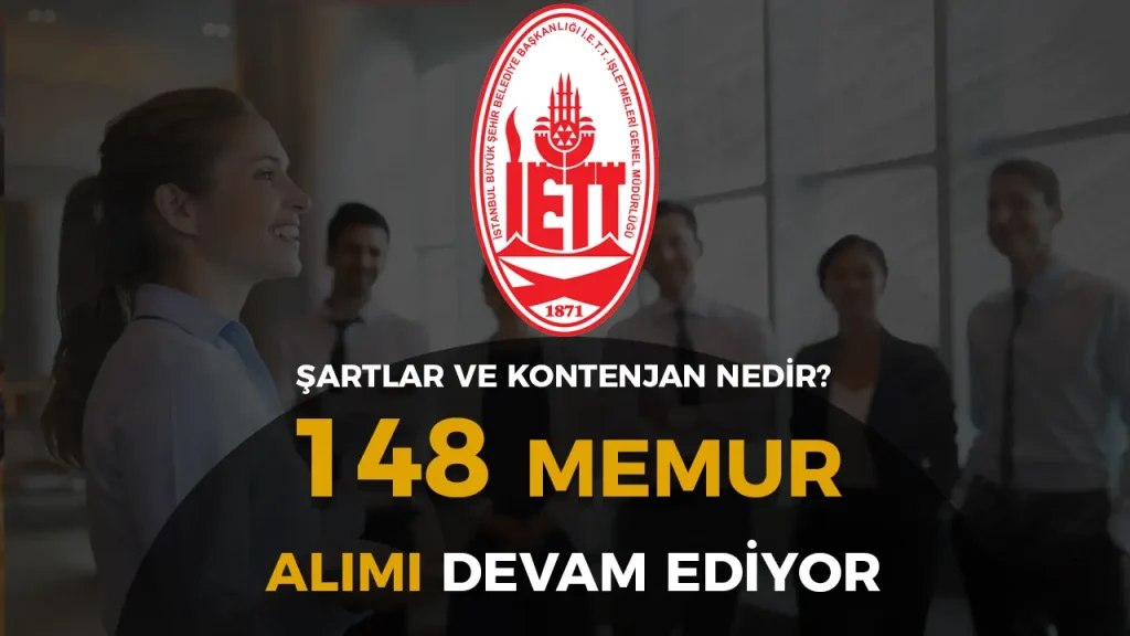 İETT 148 MEMUR ALIMI YAPIYOR