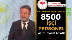 Tarım Bakanlığı 8.500 İşçi Personel Alımı Yapacak! Kontenjan ve Şartları!