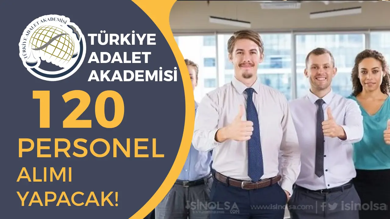 Türkiye Adalet Akademisi’ne Yeni Personel Alımı! Kadrolar ve Detaylar Açıklandı