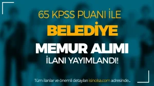 Belediye 65 KPSS Puanı İle Memur Alım İlanı ( Arsuz Belediyesi )