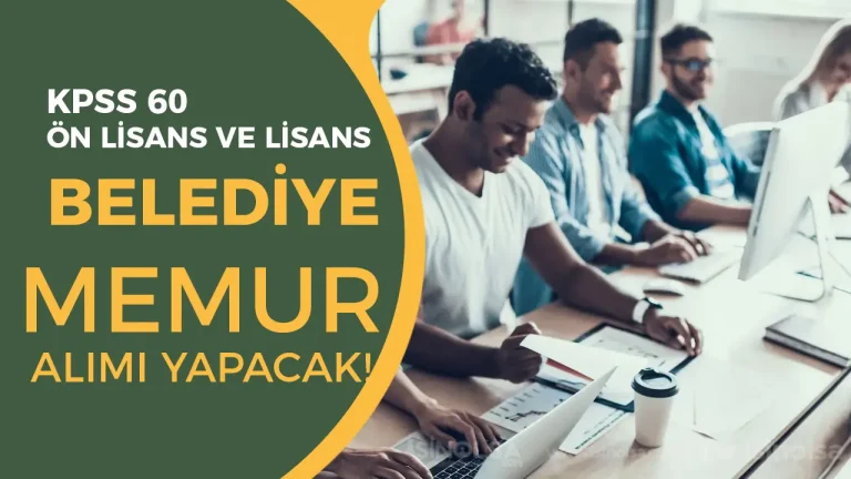 Belediye Ön Lisans ve Lisans 60 KPSS İle Memur Alımı ( Vakfıkebir Belediyesi )