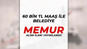 Belediye 60 Bin TL Maaş İle Memur Alacak ( Zonguldak Belediyesi )