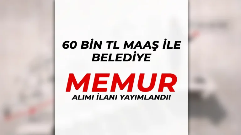 Belediye 60 Bin TL Maaş İle Memur Alacak ( Zonguldak Belediyesi )