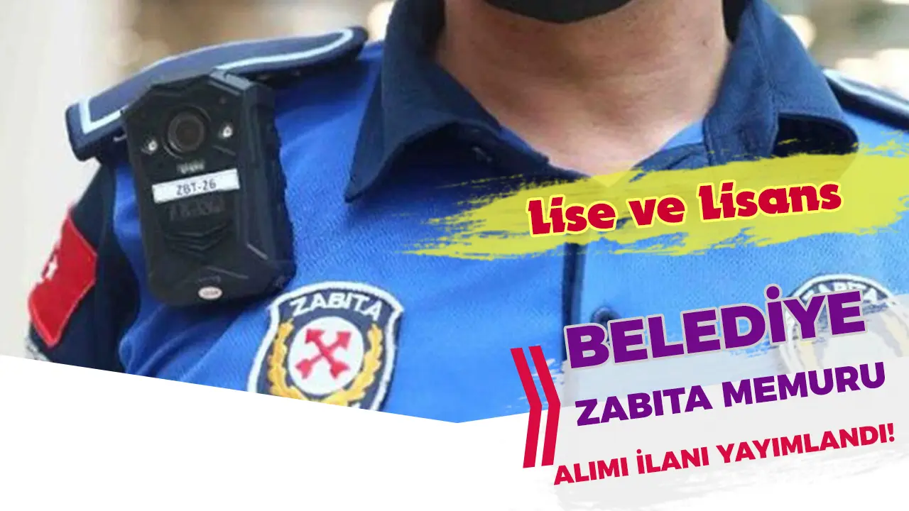 belediye zabıta memuru alımı