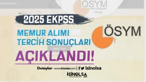 ÖSYM: 2025 EKPSS Memur Alımı Tercih Sonuçları Açıklandı!