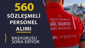 İçişleri Bakanlığı Göç İdaresi 560 Personel Alımı 2025 Başvurusu Sona Eriyor