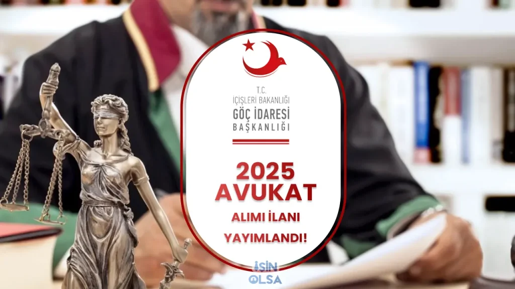 göç idaresi avukat alımı ilanı