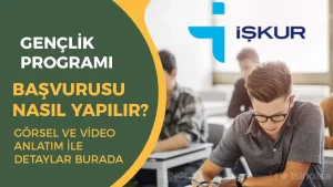 İŞKUR Gençlik Programı Başvurusu Adımları Görsel ve Video Anlatım!