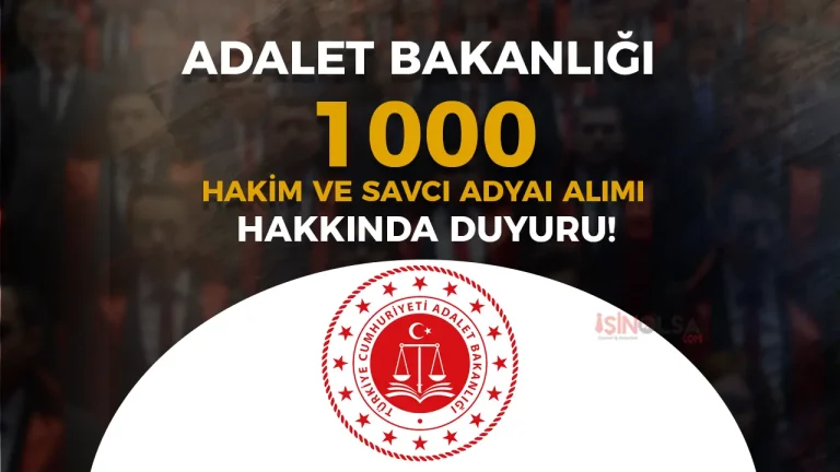 Adalet Bakanlığı 1000 Memur ( Hakim ve Savcı Adayı ) Alımı Mülakat Sonuçları Açıklandı!