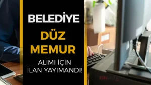 Belediye Düz Memur Memur Alımı Yapıyor! ( Çalış Belediyesi )