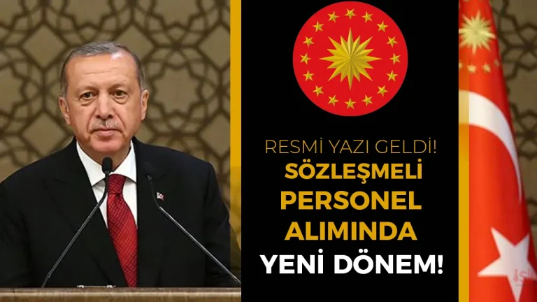 Cumhurbaşkanlığı’ndan Önemli Karar: Sözleşmeli Personel Alımı Merkezi Oluyor!