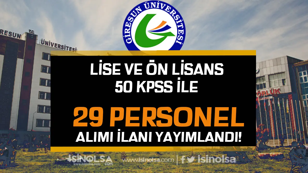 Giresun Üniversitesi 29 Sözleşmeli Personel Alımı! Lise ve Ön Lisans