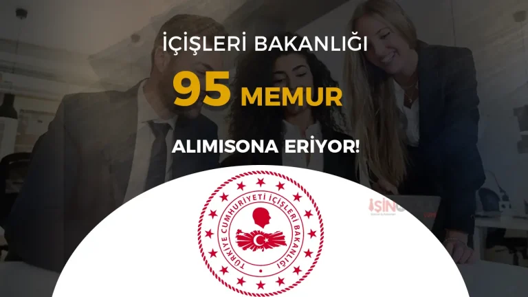 İçişleri Bakanlığı 95 İl Planlama Uzman Yardımcısı Başvuru Sonuç ve Taban Puanlar?