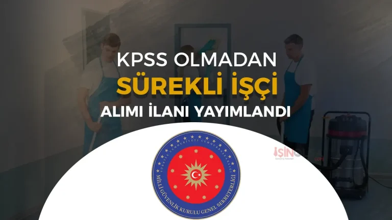 MGK 10 Sürekli İşçi Alımı İlanı Yayımlandı!