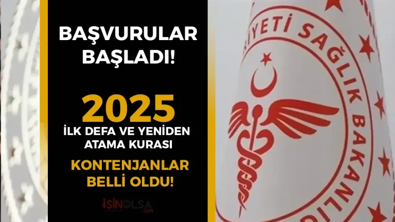 Sağlık Bakanlığı Başvurusu Başladı! 2025 Yılı İlk Defa ve Yeniden Atama Kurası