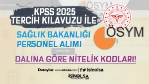 Sağlık Bakanlığı KPSS 2025 Tercih Nitelik Kodları – Lise, Ön Lisans ve Lisans