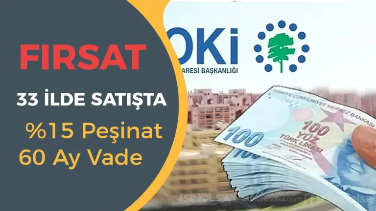 TOKİ'den 33 İlde Büyük Fırsat! Peşinat, 60 Ay Vade ile İş Yeri Sahibi Olun!