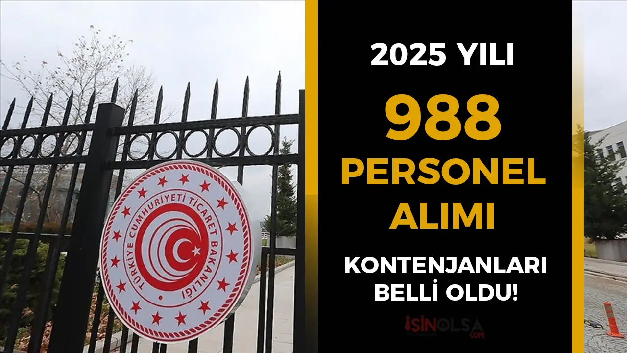 Ticaret Bakanlığı 988 Sözleşmeli ve Kadrolu Personel Alımı Kadroları Belli Oldu!