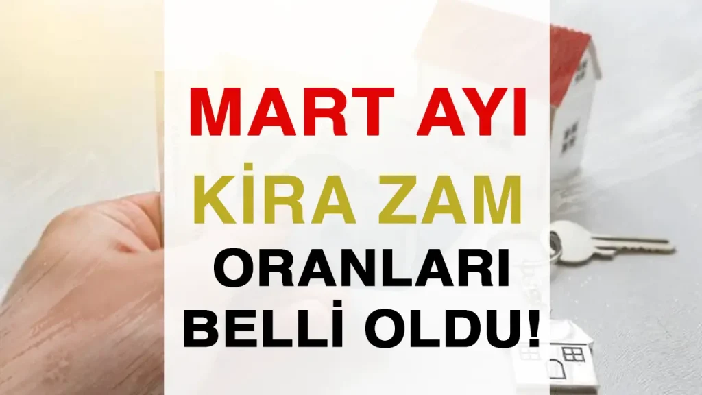 mart ayı kira zam oranları