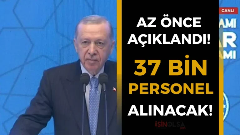 Son Dakika Erdoğan Açıkladı! Sağlık Bakanlığına 37 Bin Personel Alımı Müjdesi!